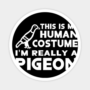 Human costume dove human gift idea Magnet